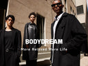 BODYDREAM: Pioneering a New Era of Fashion